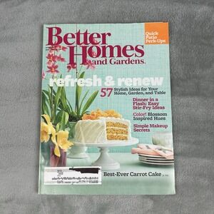 Better Homes and Gardens Magazine April 2013 Spring